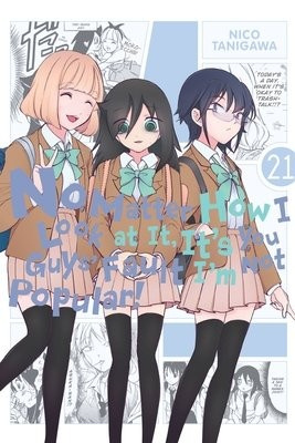 No Matter How I Look at It, Its You Guys Fault Im Not Popular!, Vol. 21 Little, Brown & Company