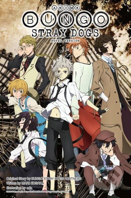 Anime Bungo Stray Dogs: Novel Version - Kafka Asagiri, Matthew Rutsohn, Sango Harukawa, Bungo Stray Dogs DA Partners, KADOKAWA KADOKAWA - kniha z…