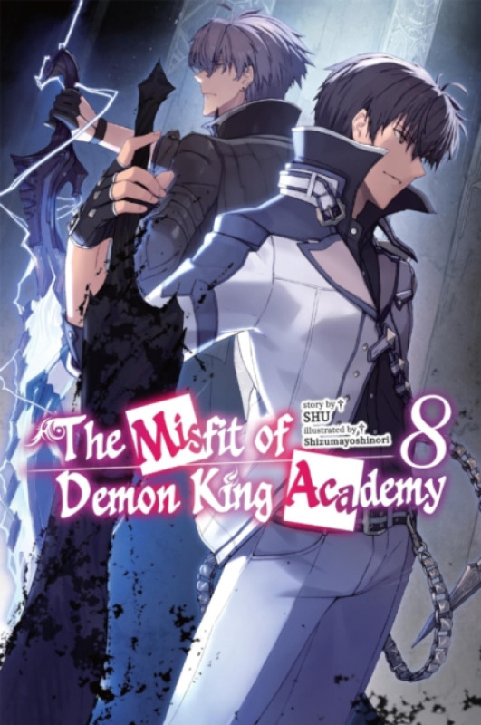 J-Novel Club The Misfit of Demon King Academy, Vol. 8 (light novel) - Z., Mana a Shizumayoshinori, Shizumayoshinori a SHU