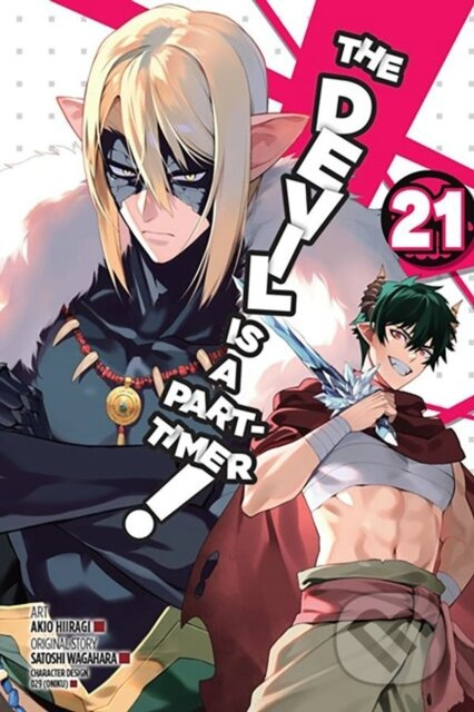 The Devil Is a Part-Timer!, Vol. 21 (manga) - Akio Hiiragi, Satoshi Wagahara, Kevin Gifford, Brandon Bovia - kniha z kategorie Komiksy