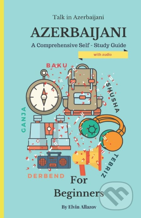 Azerbaijani for Beginners (A comprehensive Self-Study Guide) - kniha z kategorie Jazykové učebnice a slovníky