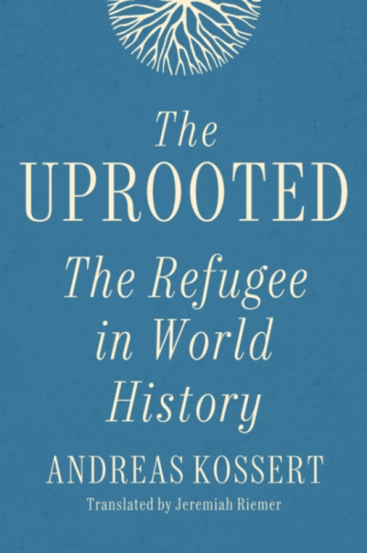 Rutgers University Press Uprooted - Kossert, Andreas