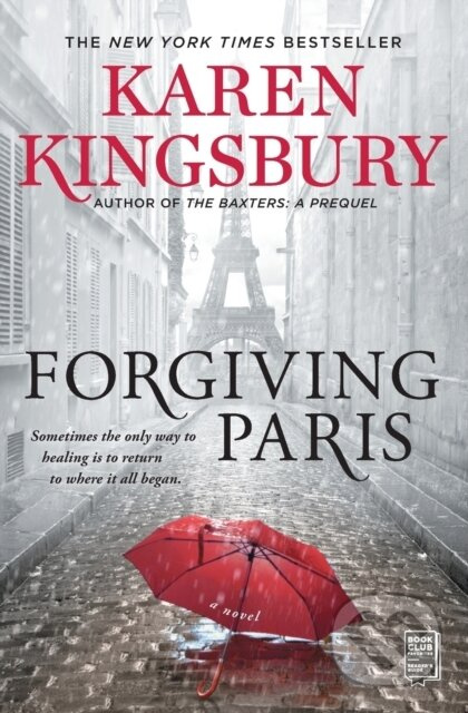 Forgiving Paris (A Novel) - Karen Kingsbury - kniha z kategorie Romantika