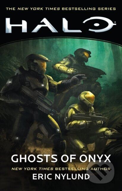 Halo: Ghosts of Onyx - Eric Nylund - kniha z kategorie Společenská beletrie