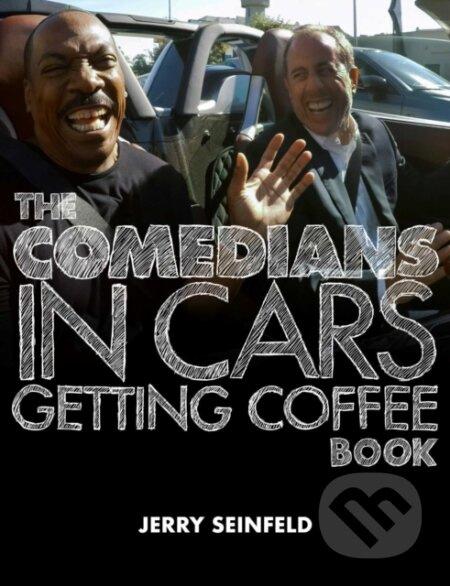 The Comedians in Cars Getting Coffee Book - Jerry Seinfeld - kniha z kategorie Zdraví a životní styl
