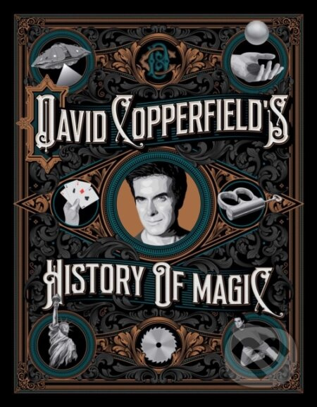 David Copperfield's History of Magic - David Britland, Richard Wiseman, David Copperfield - kniha z kategorie Umění, design a architektura