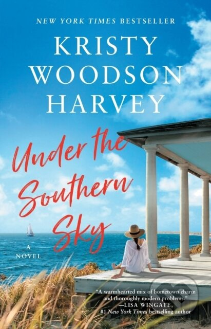 Under the Southern Sky - Kristy Woodson Harvey - kniha z kategorie Společenská beletrie