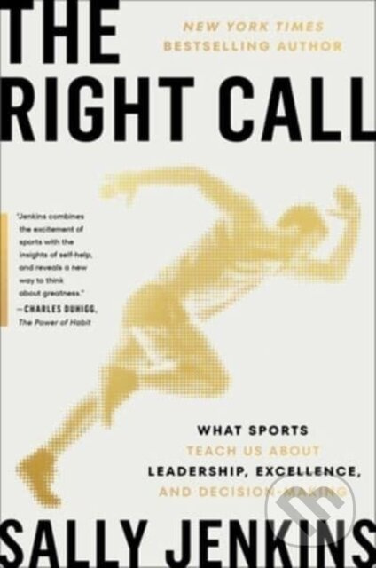 The Right Call (What Sports Teach Us About Work and Life) - kniha z kategorie Zdraví a životní styl