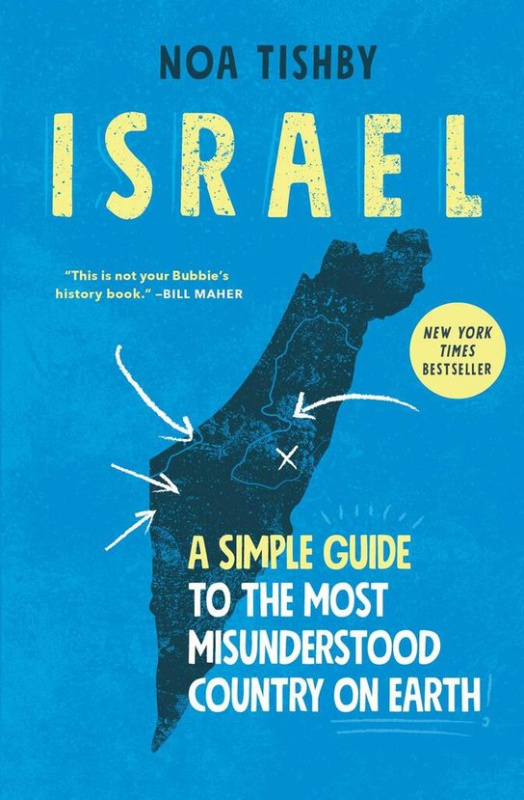 Israel, A Simple Guide to the Most Misunderstood Country on Earth Simon & Schuster