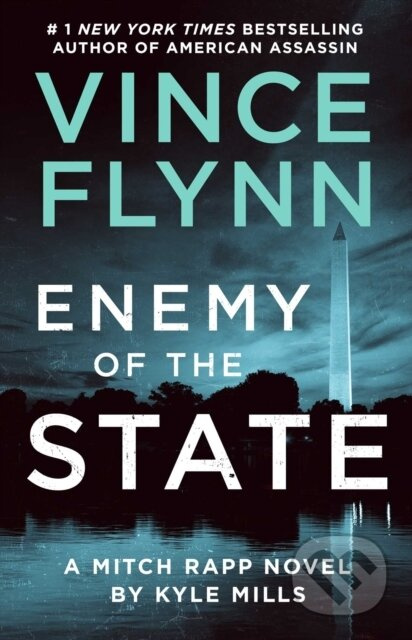 Enemy of the State - Kyle Mills, Vince Flynn - kniha z kategorie Thrillery