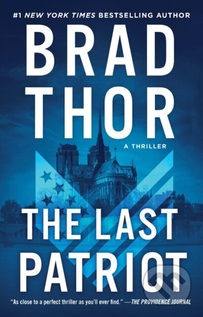 The Last Patriot (A Thriller) - Brad Thor