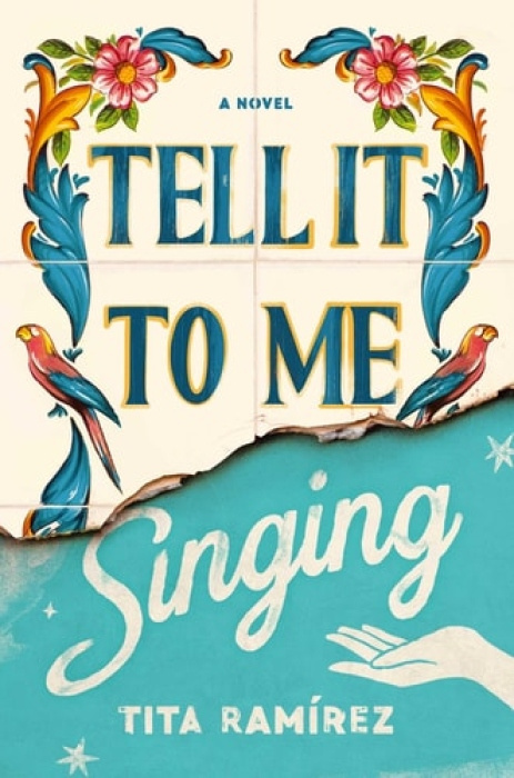 S&S/ Marysue Rucci Books Tell It to Me Singing - Ramirez, Tita