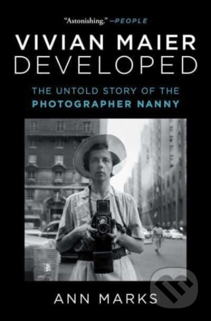 Vivian Maier Developed, The Untold Story of the Photographer Nanny Simon & Schuster