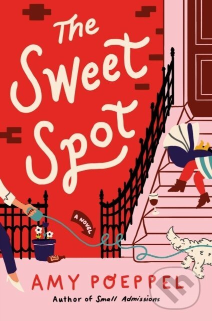 Sweet Spot (A Novel) - Amy Poeppel - kniha z kategorie Společenská beletrie