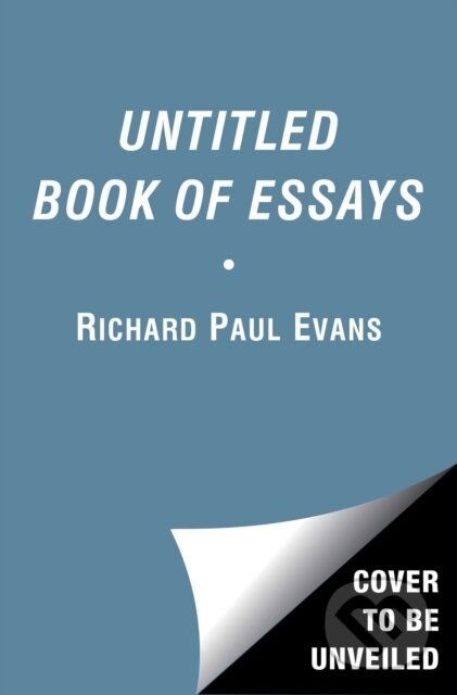 Sharing Too Much (Musings from an Unlikely Life) - Richard Paul Evans - kniha z kategorie Životopisy, reportáže a myšlenky