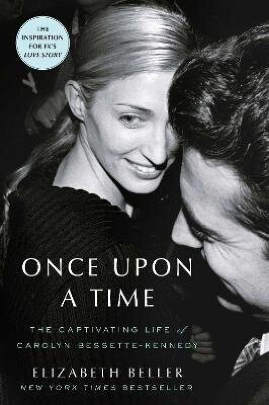 Once Upon a Time (The Captivating Life of Carolyn Bessette-Kennedy)