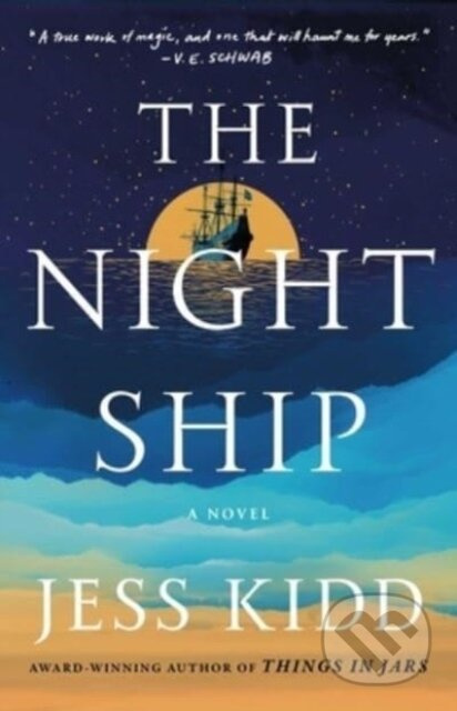Night Ship (A Novel) - Jess Kidd - kniha z kategorie Společenská beletrie