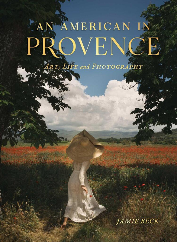 An American in Provence (Art, Life and Photography) - kniha z kategorie Umění, design a architektura