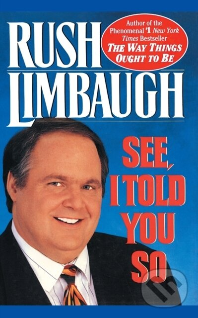 See, I Told You So - Rush Limbaugh - kniha z kategorie Humanitné a spoločenské vedy