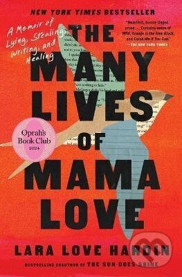 Many Lives of Mama Love (Oprah´s Book Club) - Lara Love Hardin