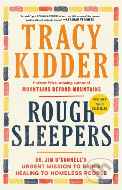 Rough Sleepers (Dr. Jim O'Connell's urgent mission to bring healing to homeless people) - kniha z kategorie Životopisy, reportáže a myšlenky