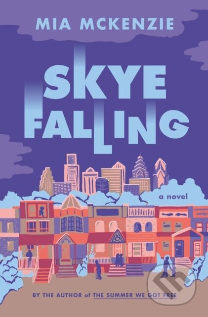 Skye Falling - Mia Mckenzie - kniha z kategorie Společenská beletrie