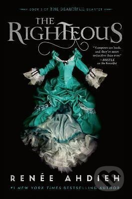 The Righteous - Renée Ahdiehová