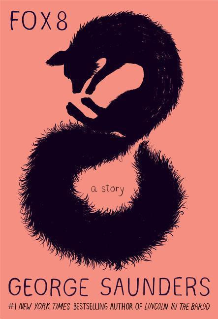 Fox 8 (A Story) - George Saunders - kniha z kategorie Fantasy