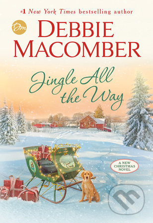 Jingle All the Way - Debbie Macomber - kniha z kategorie Beletrie