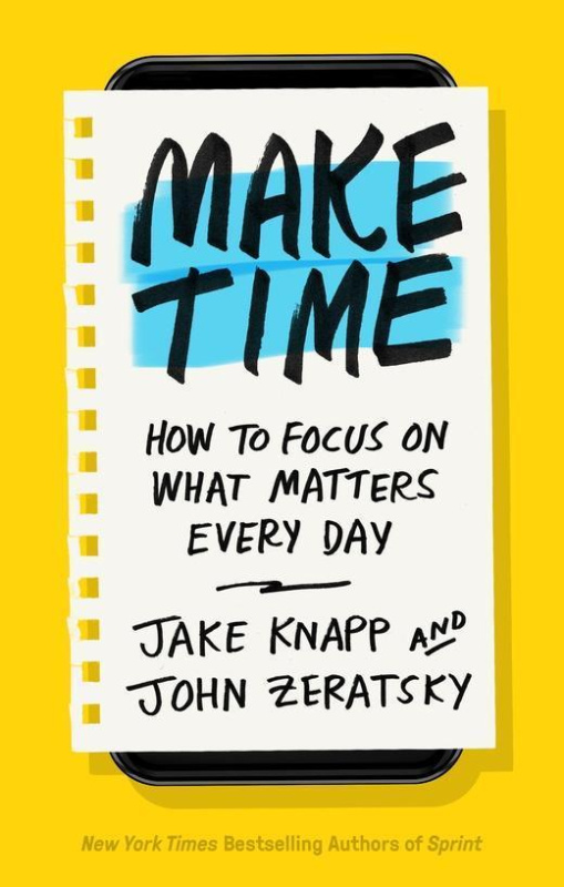 Make Time (How to Focus on what Matters Every Day) - kniha z kategorie Podnikání