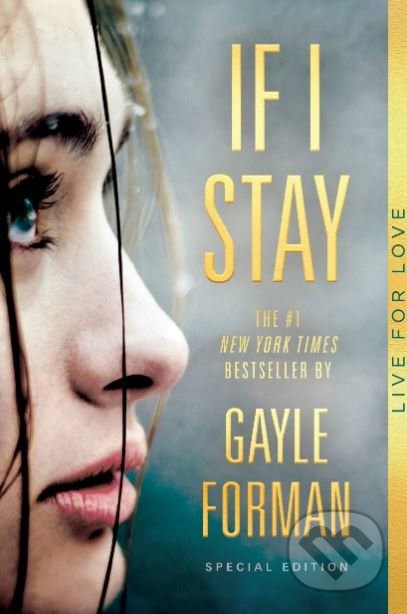 If I Stay - Gayle Forman - kniha z kategorie Beletrie pro děti
