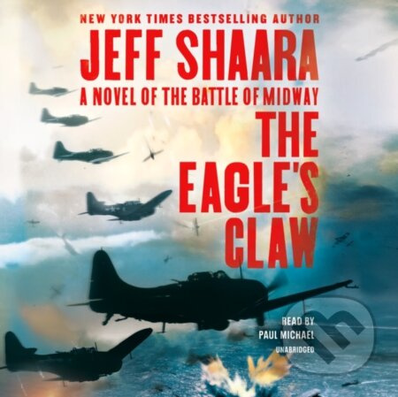 The Eagle's Claw (A Novel of the Battle of Midway (Unabridged)) - kniha z kategorie Společenská beletrie