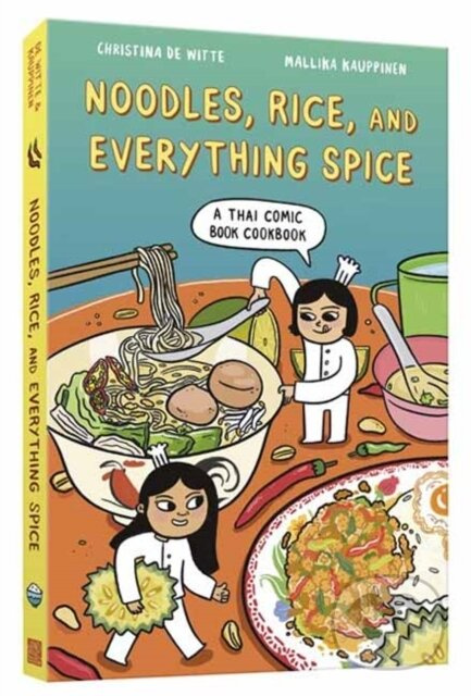 Noodles, Rice, and Everything Spice (A Thai Comic Book Cookbook) - kniha z kategorie Zdraví a životní styl
