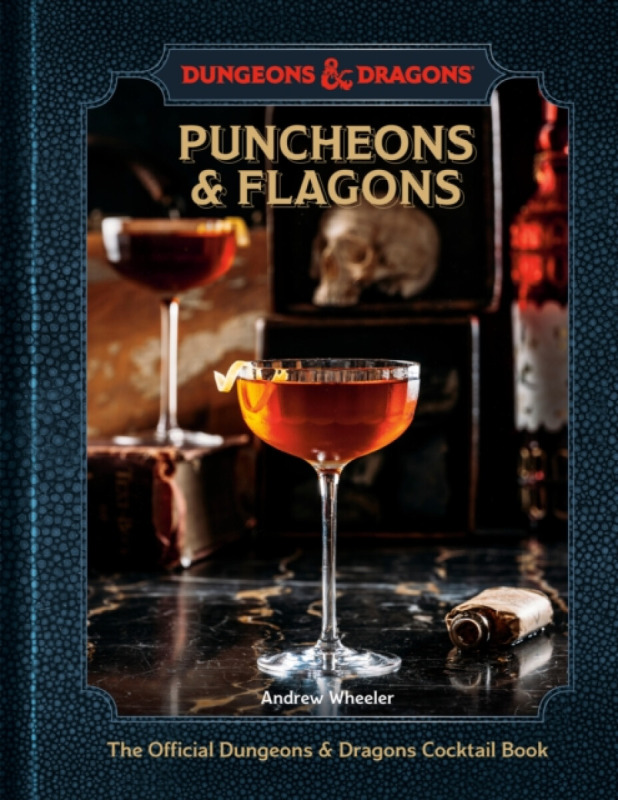 Puncheons and Flagons (Dungeons & Dragons) - Official Dungeons & Dragons Licensed, Andrew Wheeler