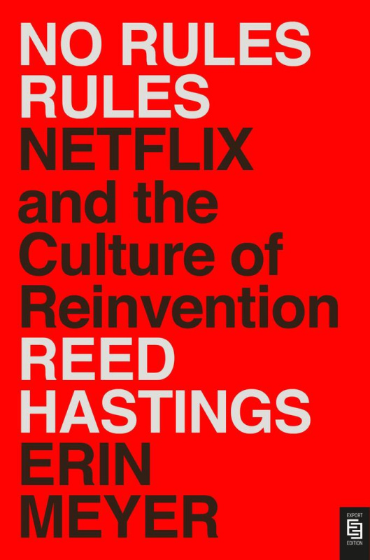 No Rules Rules - Reed Hastings