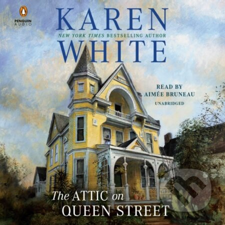 The Attic on Queen Street - Karen White - kniha z kategorie Společenská beletrie