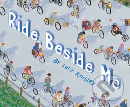 Ride Beside Me - Lucy Knisley - kniha z kategorie Pro děti