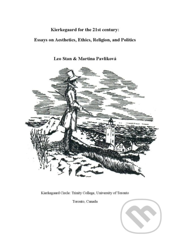 Kierkegaard for the 21st century (Essays on Aesthetics, Ethics, Religion, and Politics  ,) - kniha z kategorie Filozofia