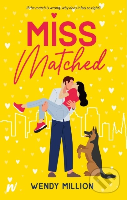 Miss Matched - Wendy Million - kniha z kategorie Romantika