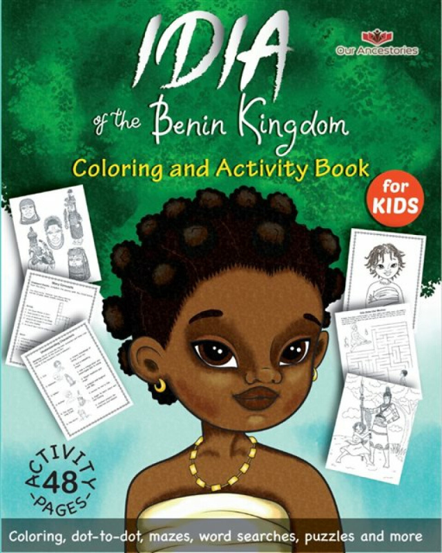 Idia of the Benin Kingdom Coloring and Activity Book - Ekiuwa Aire