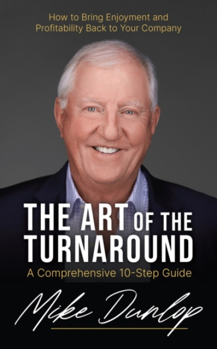 Barlow Book Publishing inc. Art of the Turnaround - Dunlop, Mike