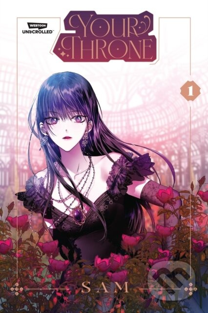 Your Throne, Vol. 1 (A Webtoon Unscrolled Graphic Novel) - kniha z kategorie Komiksy