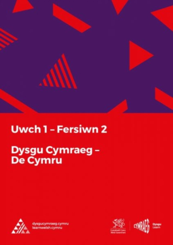 Dysgu Cymraeg: Uwch 1 (De/South) Fersiwn 2 - National Centre for Learning Welsh