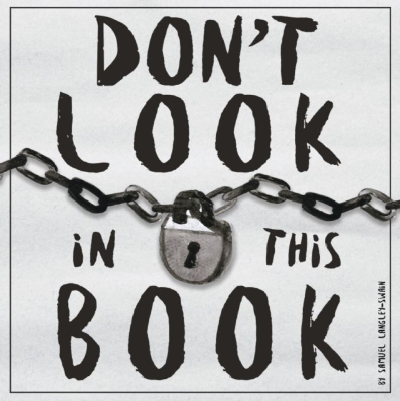 Don't Look In This Book - Samuel Langley-Swain
