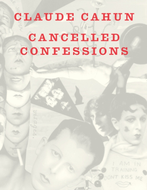 Thin Man Press Cancelled Confessions - Cahun, Claude