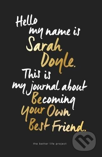 Be Your Own Best Friend - Sarah Doyle - kniha z kategorie Motivace a seberozvoj