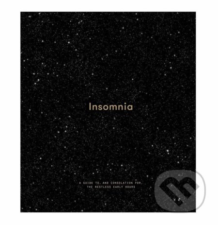 Insomnia (A guide to, and consolation for, the restless early hours) - kniha z kategorie Beletrie