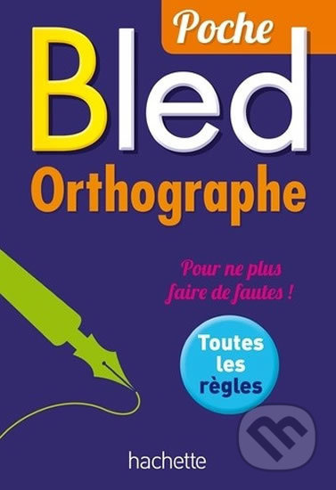 BLED Poche - Orthographe - Daniel Berlion - kniha z kategorie Jazykové učebnice a slovníky