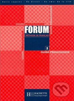 Forum 2 Příručka učitele - kniha z kategorie Jazykové učebnice a slovníky
