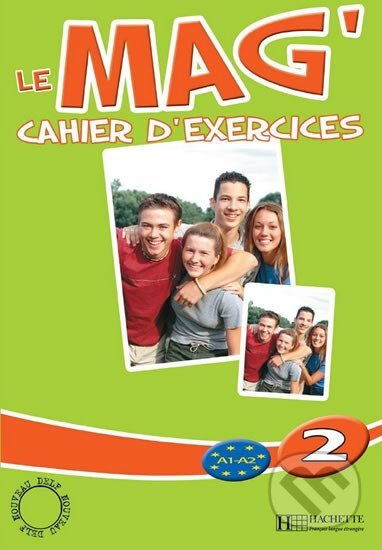 LE MAG 2 CAHIER D´EXERCICES Hachette